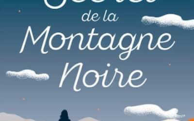 Le secret de la montagne noire : l’intégrale collector